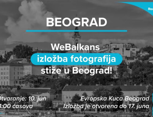 WeBalkans: Otvaranje izložbe fotografija: „Priprema. Pozor. Naša Evropa“